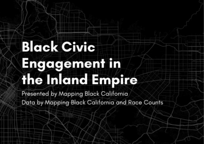 Black Civic Engagement in the Inland Empire